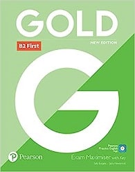 Gold B2 First New Edition Exam Maximiser with Key 