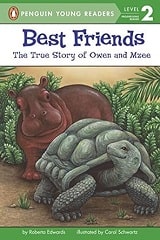 Best Friends: The True Story of Owen and Mzee