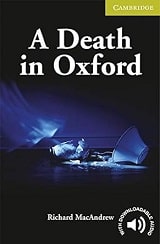 A Death in Oxford. Starter Level Beginner. A1.