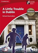 A Little Trouble in Dublin. Level 1 Beginner / Elementary. A1.